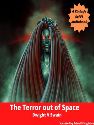 cover image of The Terror out of Space